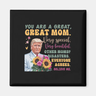 Funny Donald Trump Mothers Day Hold Flower Funny Q Magnet