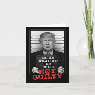 Funny Donald Trump Not Guilty Mug Shot, Free Card