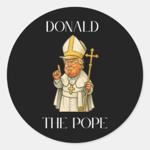 Funny Donald Trump Pope Meme Funny Classic Round Sticker