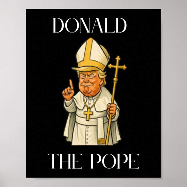 Funny Donald Trump Pope  Poster (Front)