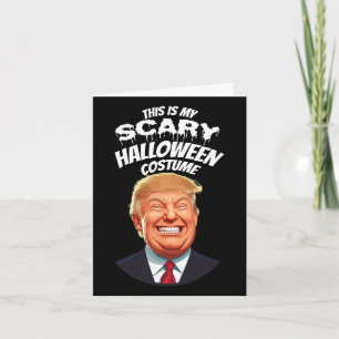 Funny Donald Trump Scary Halloween Gag President C Card