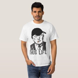 Funny Donald Trump T-shirts, THUG LIFE T-Shirt