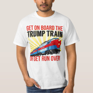 Funny Donald Trump Train or get Run Over T-Shirt