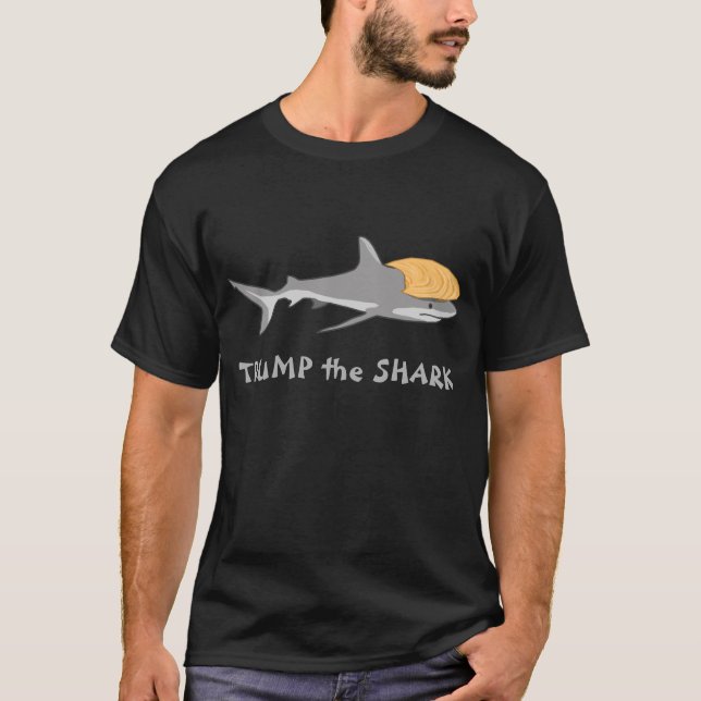 Funny Donald Trump "Trump the Shark" T-Shirt (Front)