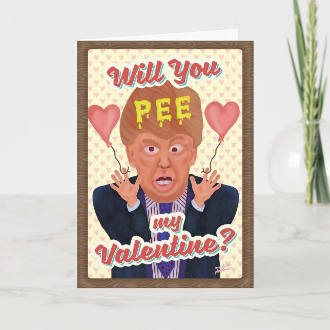 Funny Donald Trump Valentine's Day Pee Tape Joke Holiday Card (Front)