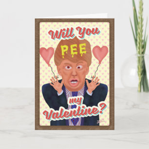 Funny Donald Trump Valentine's Day Pee Tape Joke Holiday Card