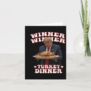 Funny Donald Trump Winner Winner Turkey Dinner Tha Card