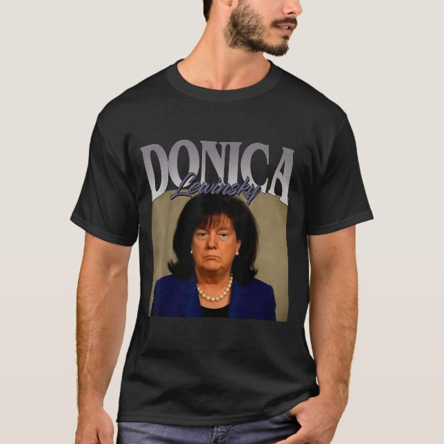 Funny Donica Lewinsky Meme Shirt Big Beautiful Bil (Front)