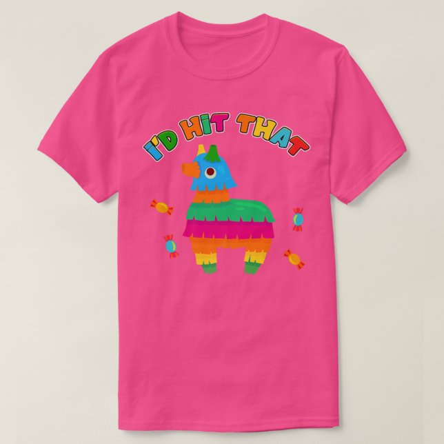 Funny Donkey Id Hit That Meican Pinata Party Game  T-Shirt (Design Front)