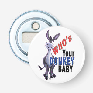 Funny Donkey, Who is Your Donkey Baby Bottle Opener