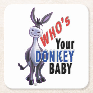 Funny Donkey, Who is Your Donkey Baby Square Paper Coaster