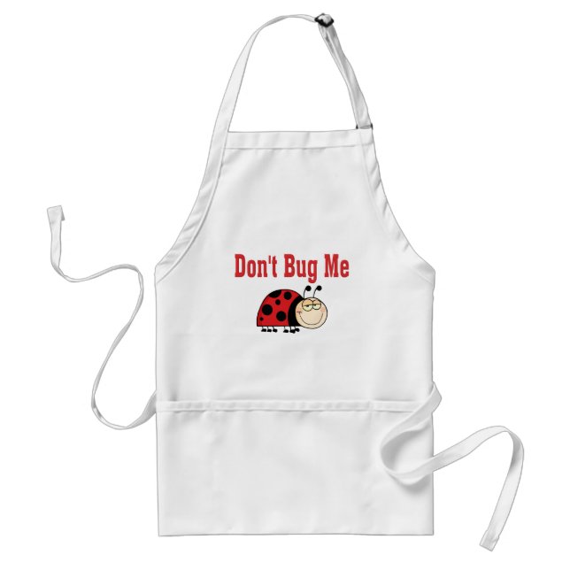 Funny Don't Bug Me Ladybug Standard Apron (Front)