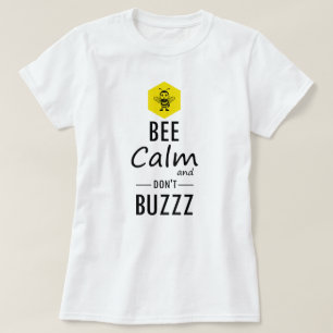 Funny "Don't Buzzzz" Bee T-Shirt