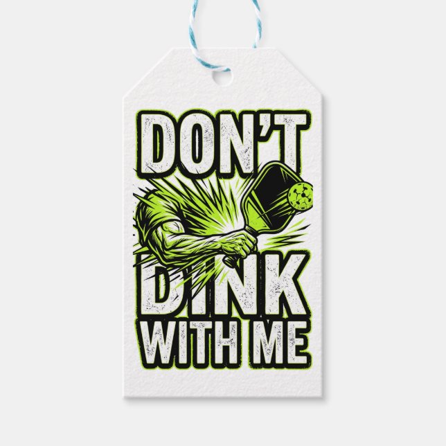 Funny Don't Dink With Me Pickleball Gift Tag (Front)