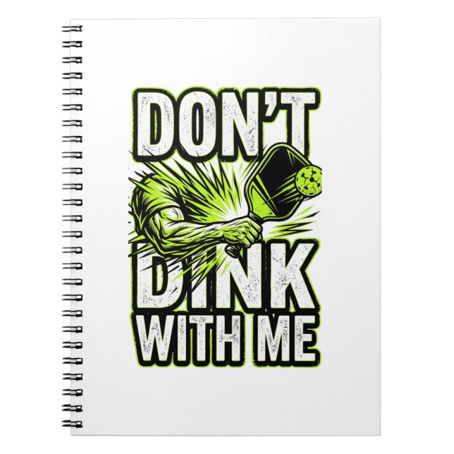Funny Don't Dink With Me Pickleball Score Book (Front)