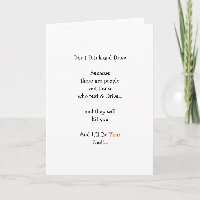 Funny Dont Drink and Drive Drunk Phone Quote Humou Holiday Card (Front)