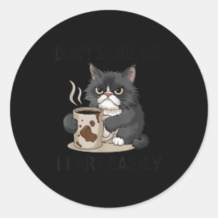 Funny Don't E Me I Fart Easily Black Cat Coffee Fa Classic Round Sticker