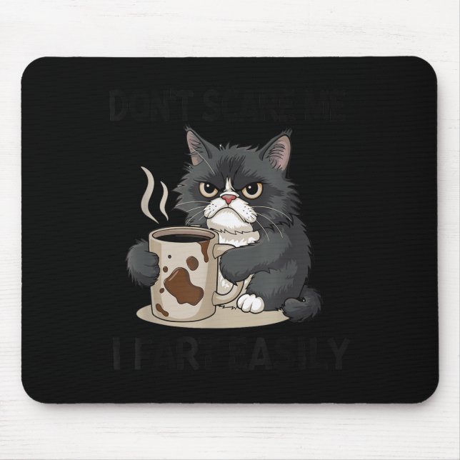Funny Don't E Me I Fart Easily Black Cat Coffee Fa Mouse Mat (Front)