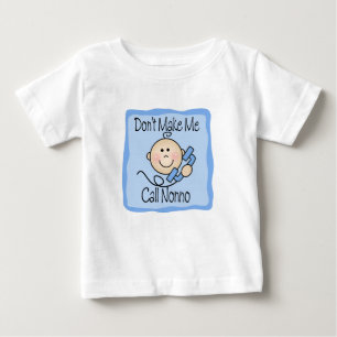 Funny Don't Make Me Call Nonno Baby T-Shirt