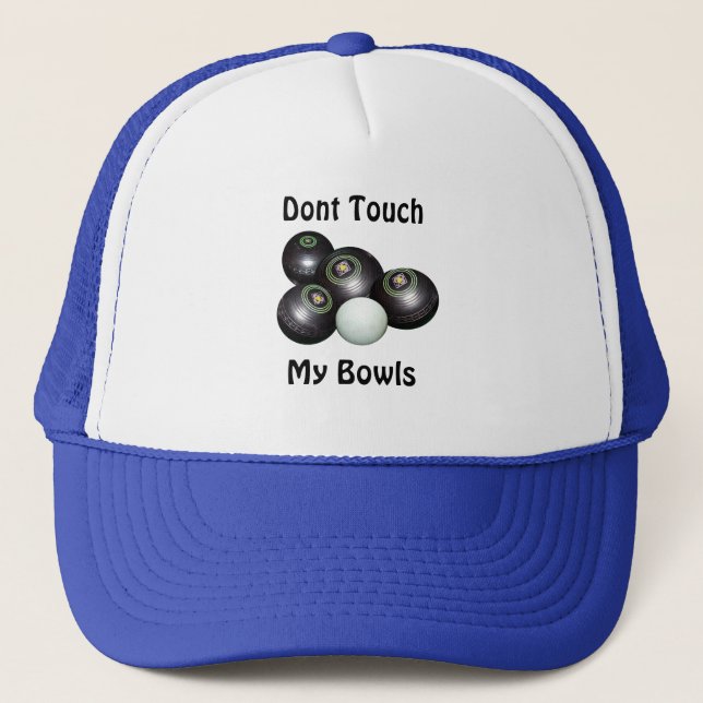 Funny Dont Touch My Lawn Bowls,  Trucker Hat (Front)