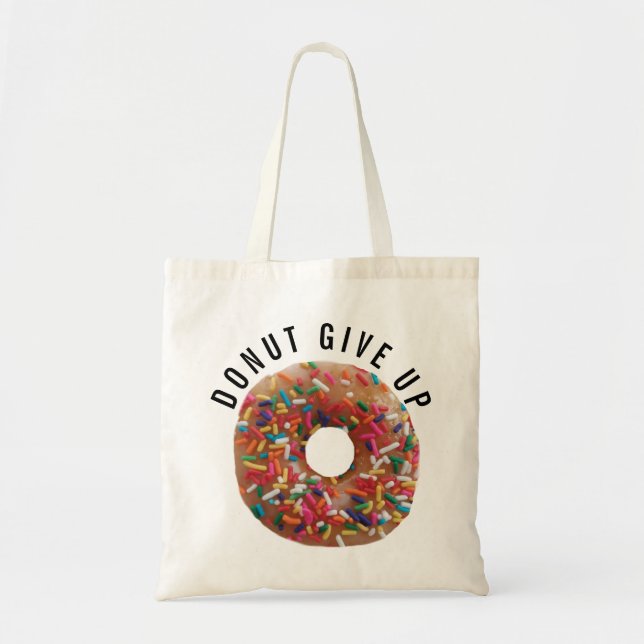 Funny Donut Quote Tote Bag (Front)