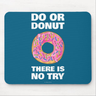 Funny Donut There No Try Donut Mouse Mat
