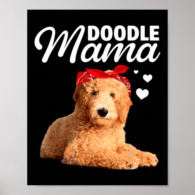 Funny Doodle Mama Design For Mum Women Goldendoodl Poster (Front)
