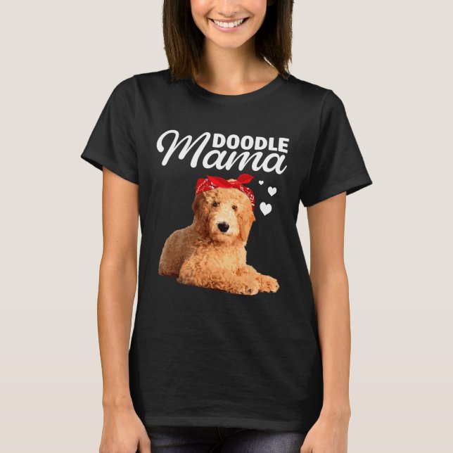 Funny Doodle Mama Design For Mum Women Goldendoodl T-Shirt (Front)