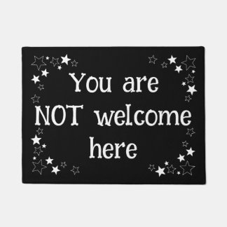 Funny doormat Not Welcome