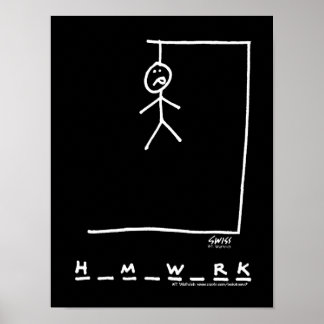Funny Dorm Homework Hangman Poster