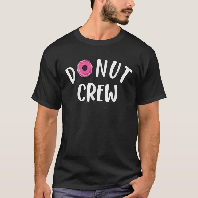 Funny Doughnut Crew Design For Men Women Kids Doug T-Shirt (Front)