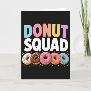 Funny Doughnut Doughnut Squad Cute Bakery Lover Gi Card