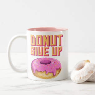 Funny Doughnut Give Up Two-Tone Coffee Mug
