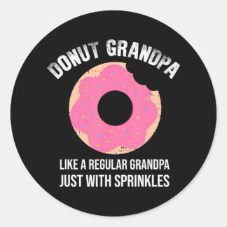 Funny Doughnut Grandpa Papa Grandfather Doughnut Classic Round Sticker