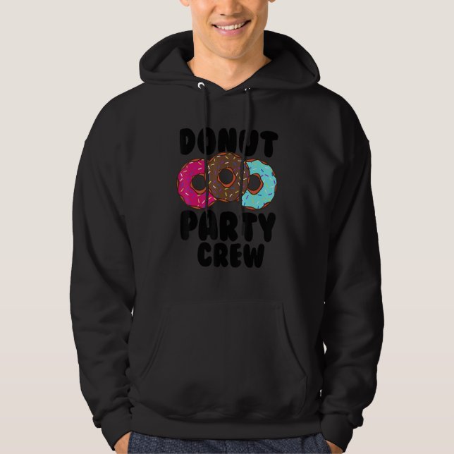 Funny Doughnut Party Crew Cool Doughnut Gift For K Hoodie (Front)