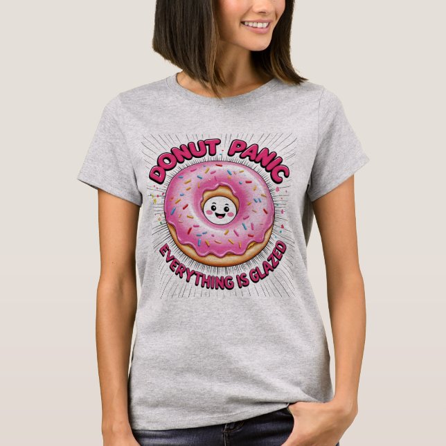 Funny Doughnut Pun for Doughnut Day T-Shirt (Front)