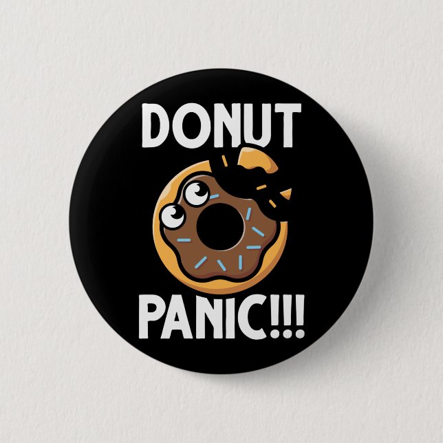 Funny Doughnut Quote Food Humour 6 Cm Round Badge (Front)