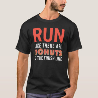 Funny Doughnut Running Fitness Gift T-Shirt