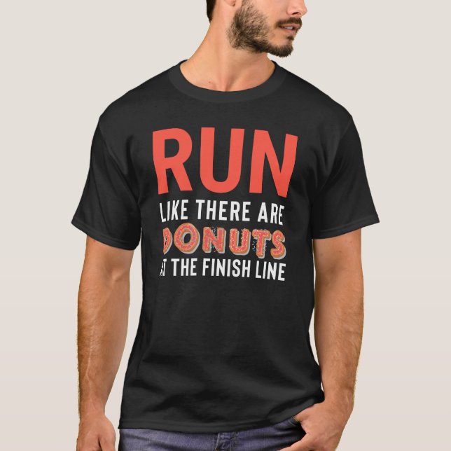 Funny Doughnut Running Fitness Gift T-Shirt (Front)