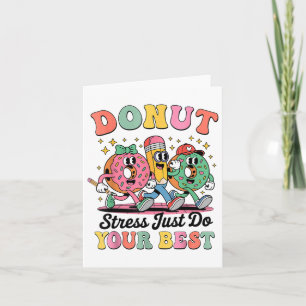 Funny Doughnut Stress Just Do Your Best Groovy Gif Card