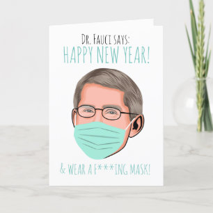 Funny Dr. Fauci New Year: WEAR A MASK Card