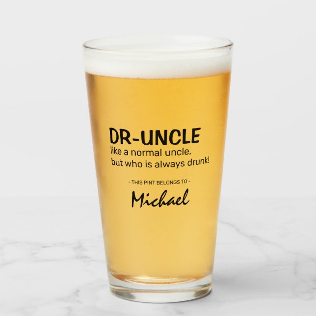 Funny Dr-uncle Quote | Personalised Uncle Gift Glass (Front Filled)