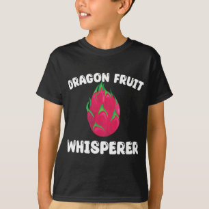 Funny Dragon Fruit Whisperer Apparel Tropical Food T-Shirt