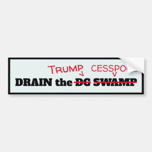 "Funny "Drain the Trump Cesspool" Bumper Sticker