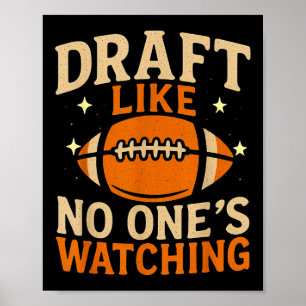 Funny Draught Like ’s Watching Fantasy Football Da Poster