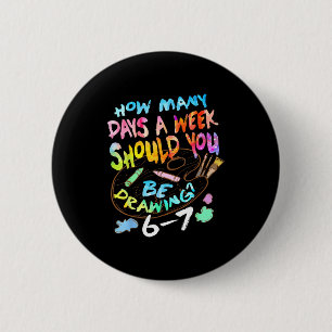 Funny Drawing Sketching Artist Art Lover Boys Girl 6 Cm Round Badge