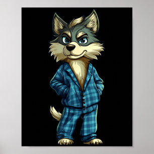 Funny Dreamy Wolf In Pajama Outfit For Sleepy Boys Poster