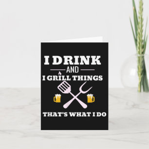 Funny Drink Beer Grill Shirt Dad Fathers Day Gift  Card