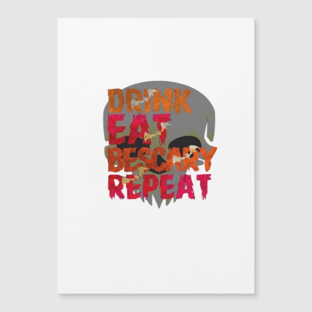 Funny Drink Eat Be Scary Halloween Design Creative (Front)