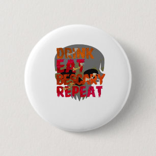 Funny Drink Eat Be Scary Halloween Design Creative 6 Cm Round Badge
